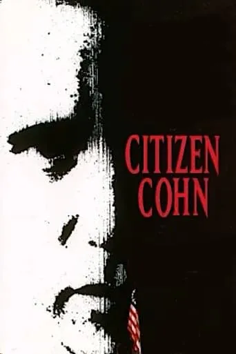 Citizen Cohn movie poster - Rated 6.2/10