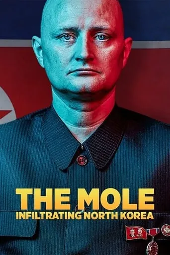 The Mole: Undercover in North Korea movie poster - Rated 6.9/10