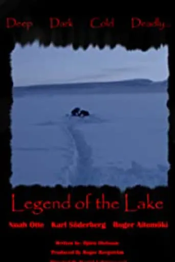Legend of the Lake movie poster - Rated 10/10