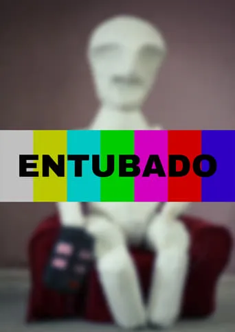 Entubado movie poster - Entertainment content
