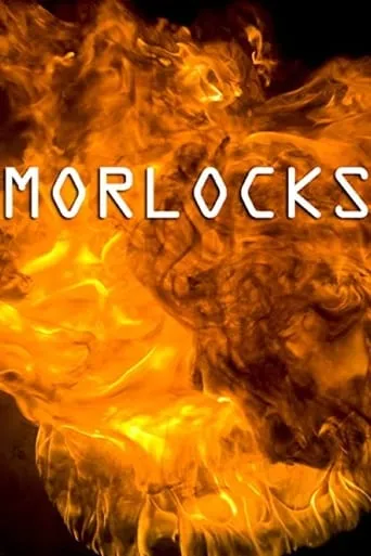 Morlocks movie poster - Rated 5.1/10