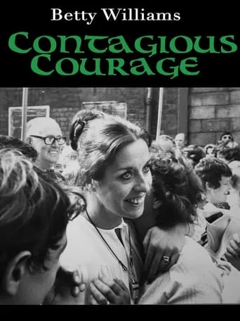 Betty Williams: Contagious Courage movie poster - Entertainment content