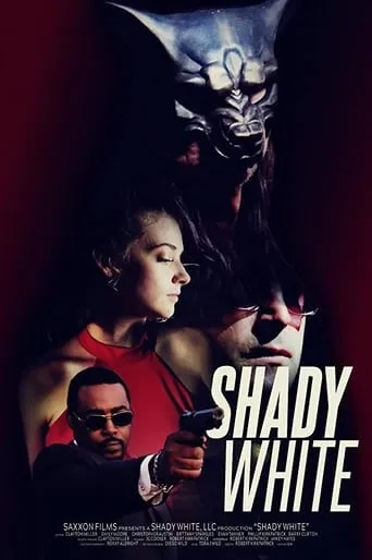 Shady White movie poster - Entertainment content