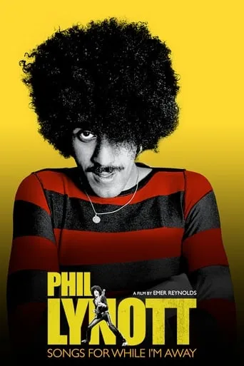 Phil Lynott: Songs for While I'm Away movie poster - Rated 7.3/10