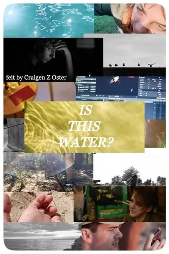 Is This Water? movie poster - Entertainment content