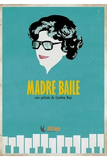 Madre Baile movie poster - Entertainment content