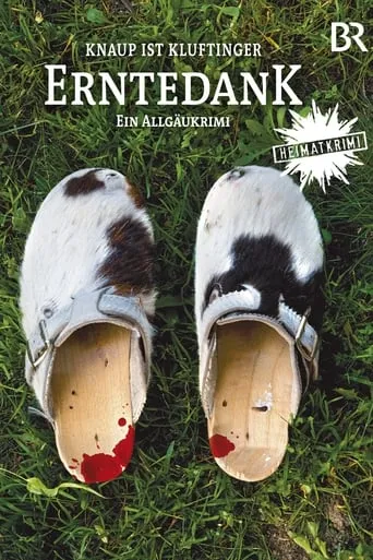 Erntedank - Ein Allgäu-Krimi movie poster - Rated 5.8/10