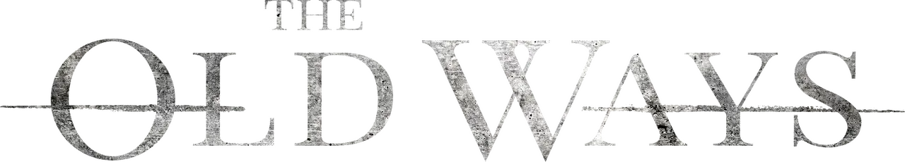 The Old Ways