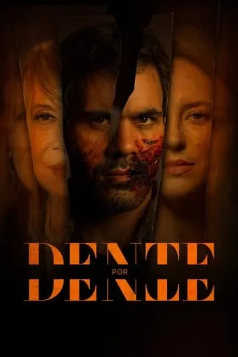 Dente por Dente movie poster - Rated 4.7/10