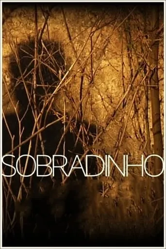 Sobradinho movie poster - Entertainment content