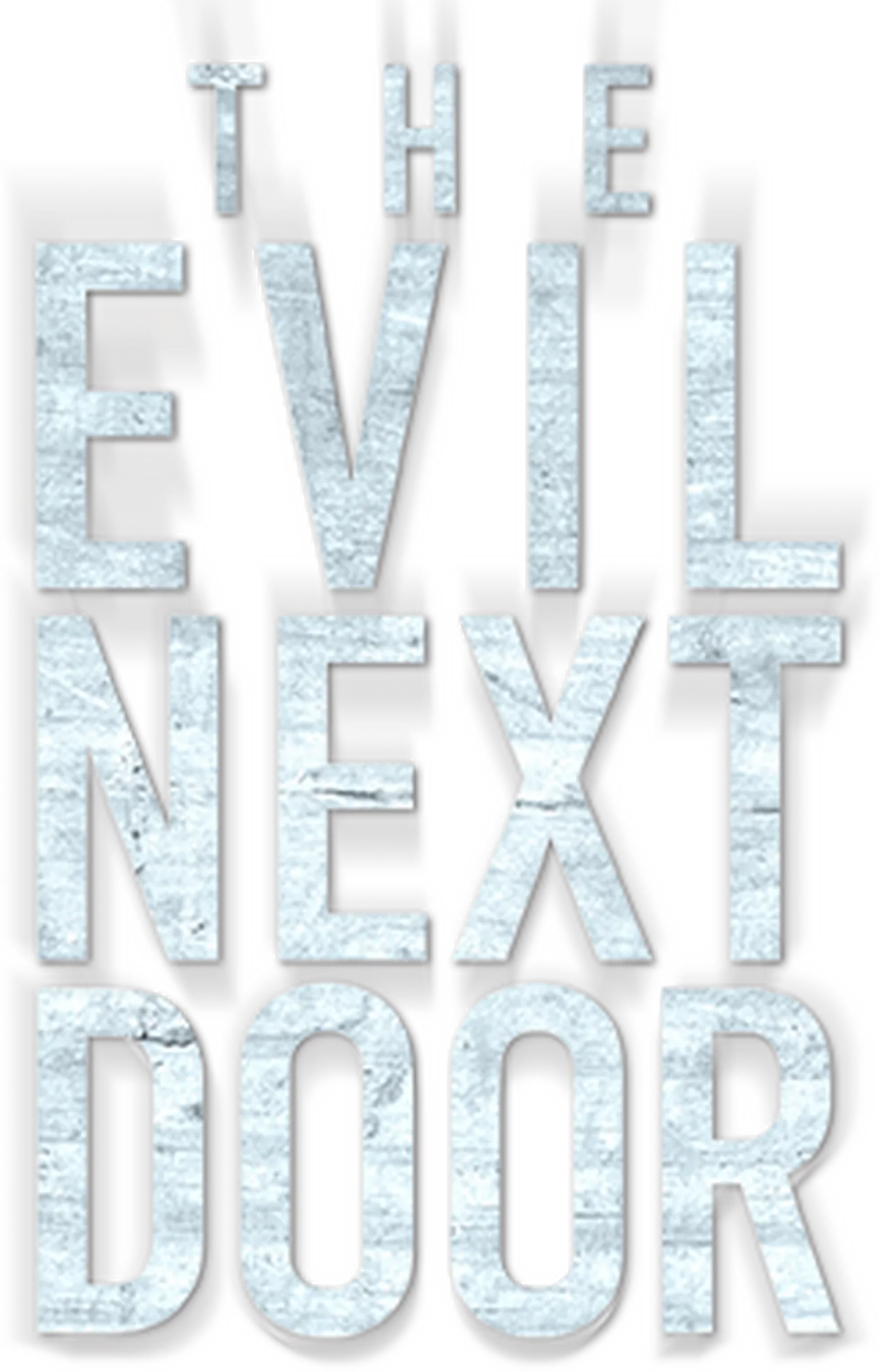 The Evil Next Door
