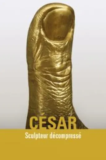 César sculpteur décompressé movie poster - Entertainment content