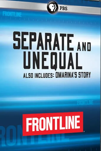 Separate and Unequal movie poster - Entertainment content