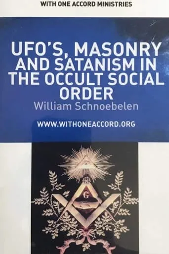 UFOs Masonry and Satanism in the Occult Social Order movie poster - Entertainment content