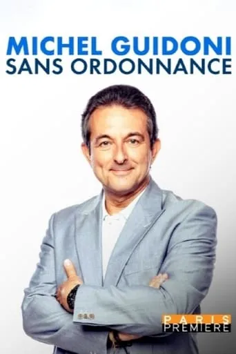 Michel Guidoni - Sans ordonnance movie poster - Rated 10/10