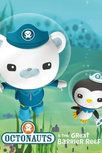 Octonauts and the Great Barrier Reef movie poster - Rated 5.4/10