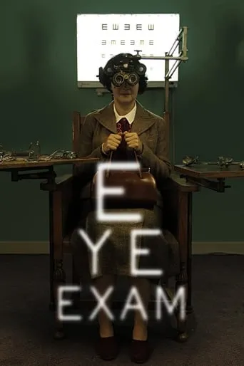 Eye Exam movie poster - Rated 7/10
