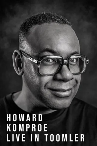 Howard Komproe: Live in Toomler movie poster - Entertainment content
