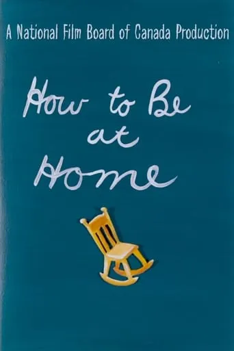 How to Be at Home movie poster - Entertainment content