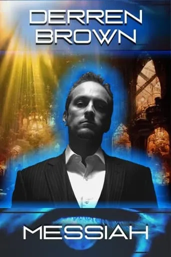 Derren Brown: Messiah movie poster - Rated 8.2/10
