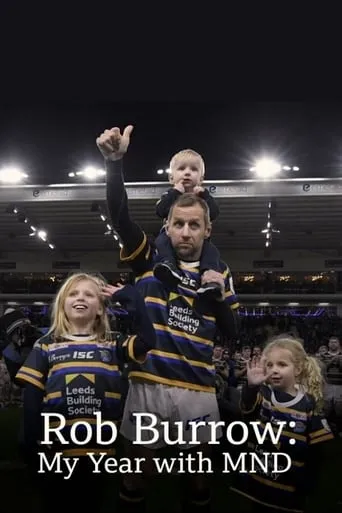 Rob Burrow: My Year with MND movie poster - Entertainment content