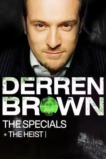Derren Brown: The Heist movie poster - Rated 8.6/10
