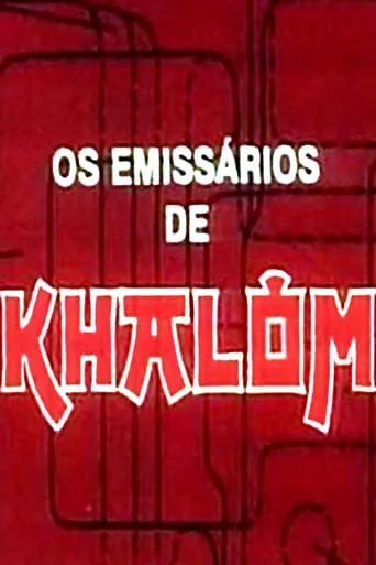 The Emissaries of Khalom movie poster - Rated 6/10