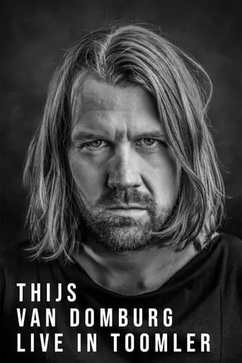 Thijs van Domburg: Live in Toomler movie poster - Entertainment content