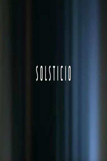 Solsticio movie poster - Entertainment content