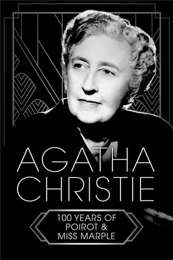 Agatha Christie: 100 Years of Poirot and Miss Marple movie poster - Rated 6.9/10