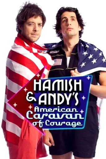 Hamish & Andy's American Caravan of Courage movie poster - Rated 10/10
