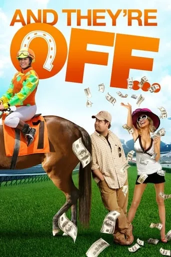 And They're Off movie poster - Rated 4.1/10