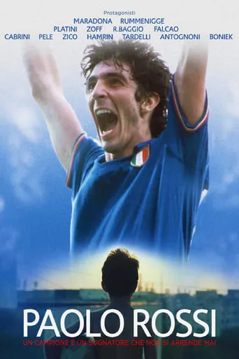 Paolo Rossi: A Champion is a Dreamer Who Never Gives Up movie poster - Rated 7.9/10