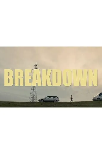 Breakdown movie poster - Entertainment content