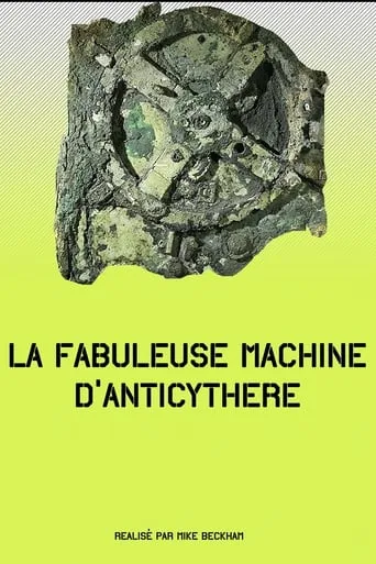 La fabuleuse machine d’Anticythère movie poster - Entertainment content