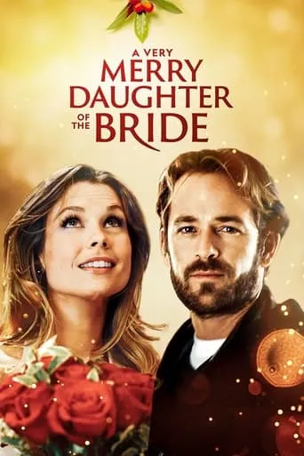A Very Merry Daughter of the Bride movie poster - Rated 5.7/10