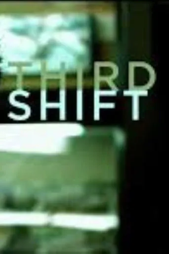 Third Shift movie poster - Rated 5/10