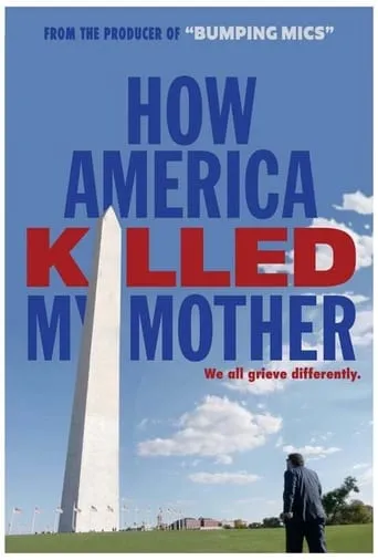 How America Killed My Mother movie poster - Entertainment content