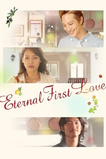 Eternal First Love movie poster - Rated 6.7/10