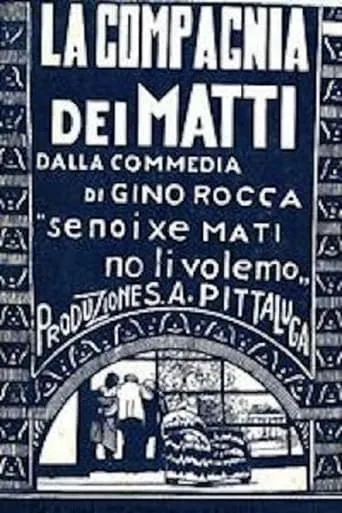 La compagnia dei matti movie poster - Rated 6/10