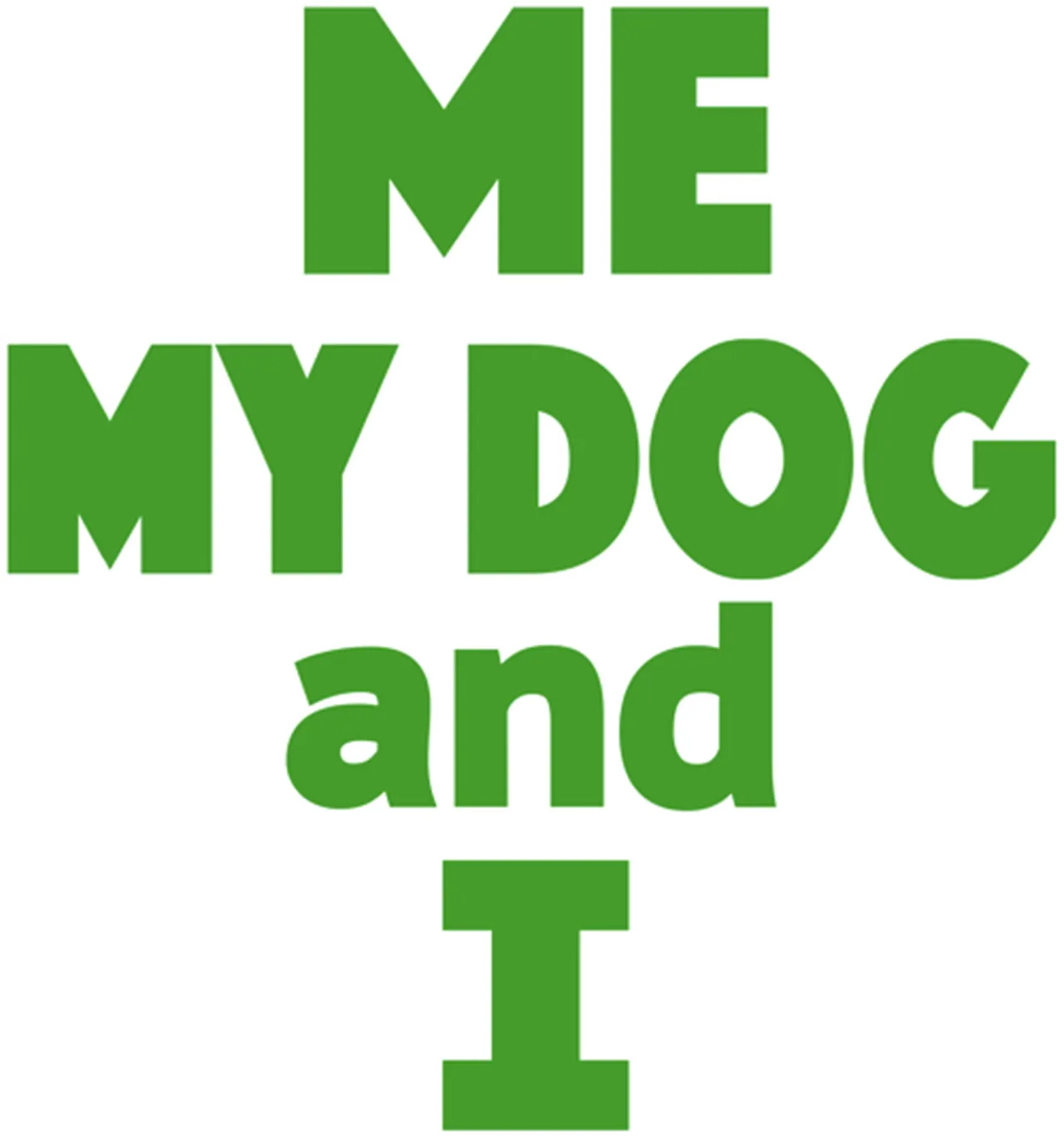 Me, My Dog, and I
