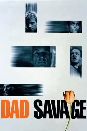 Dad Savage movie poster - Rated 6/10