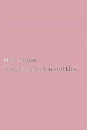 New Order: Power, Corruption & Lies movie poster - Entertainment content