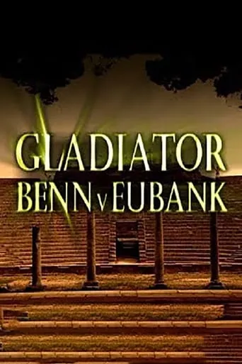 Gladiator: Benn V Eubank movie poster - Entertainment content
