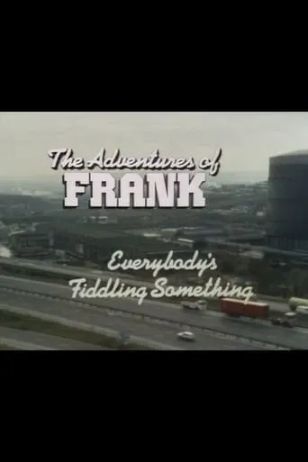 The Adventures of Frank: Everybody's Fiddling Something movie poster - Entertainment content