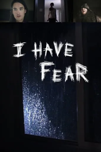 I Have Fear movie poster - Rated 2/10