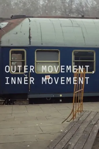 Outer Movement, Inner Movement movie poster - Entertainment content