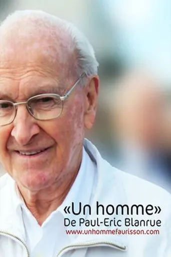 Un Homme, Robert Faurisson movie poster - Rated 6/10
