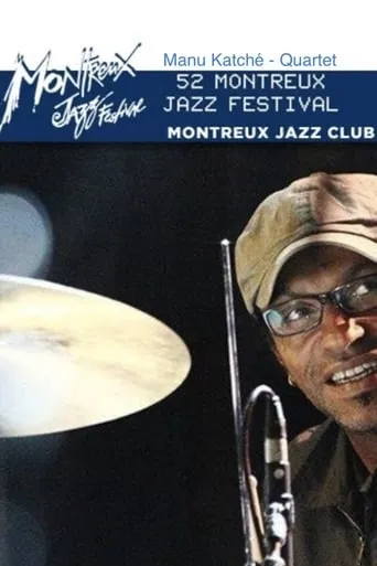 Manu Katché - Quartet Live Montreux Jazz Club 2014 movie poster - Entertainment content