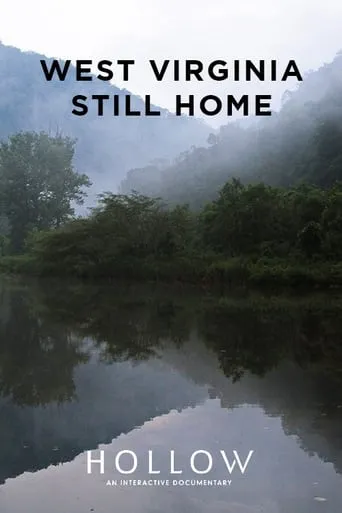 West Virginia, Still Home movie poster - Entertainment content